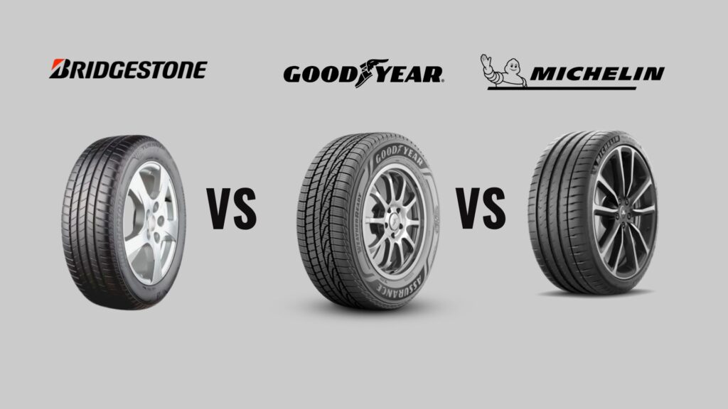 Bridgestone vs Goodyear vs Michelin Tire Comparison